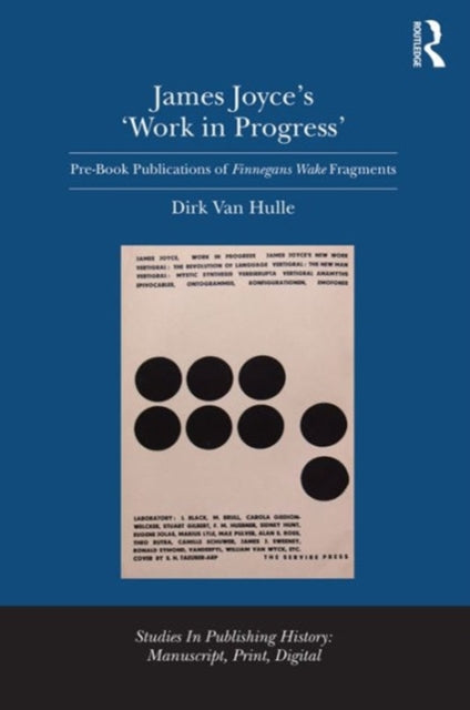 Book cover of: James Joyce's 'Work in Progress'. By: Dirk Van Hulle