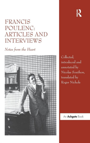 Francis Poulenc: Articles and Interviews