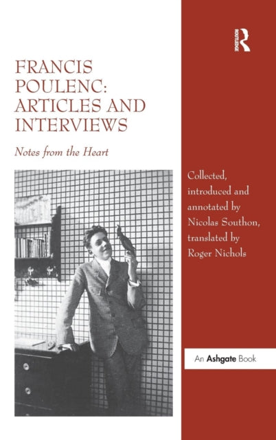 Book cover of: Francis Poulenc: Articles and Interviews