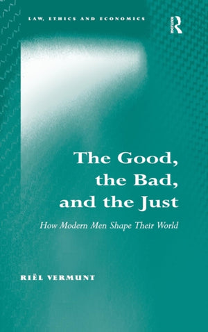 The Good, the Bad, and the Just