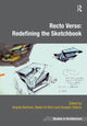 Book cover of: Recto Verso: Redefining the Sketchbook. By: Angela Bartram