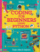 Book cover of: Coding for Beginners: Using Python. By: Louie Stowell