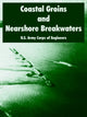 Book cover of: Coastal Groins and Nearshore Breakwaters. By: United States. Army. Corps of Engineers.