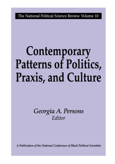 Book cover of: Contemporary Patterns of Politics, Praxis, and Culture. By: Georgia Persons