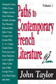 Book cover of: Paths to Contemporary French Literature. By: John Taylor