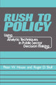 Book cover of: Rush to Policy. By: Peter House