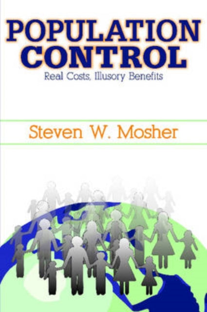 Book cover of: Population Control. By: Steven Mosher, Steven W. Mosher