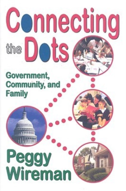 Book cover of: Connecting the Dots. By: Peggy Wireman