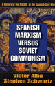Book cover of: Spanish Marxism versus Soviet Communism. By: Víctor Alba
