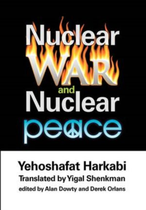 Nuclear War and Nuclear Peace