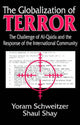 Book cover of: Globalization of Terror. By: Yoram Schweitzer