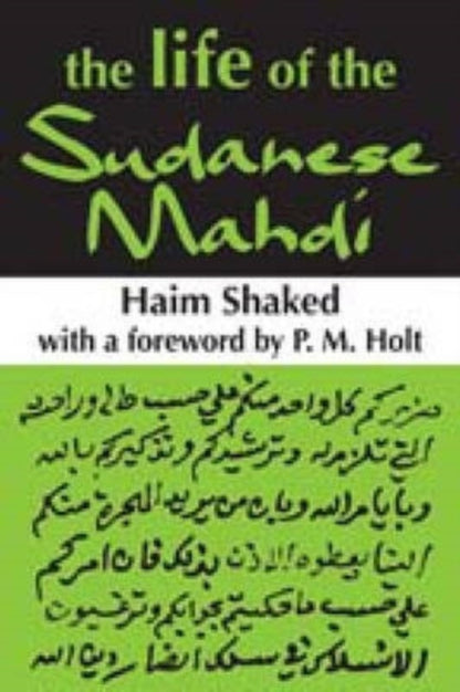Book cover of: Life of the Sudanese Mahdi. By: Haim Shaked