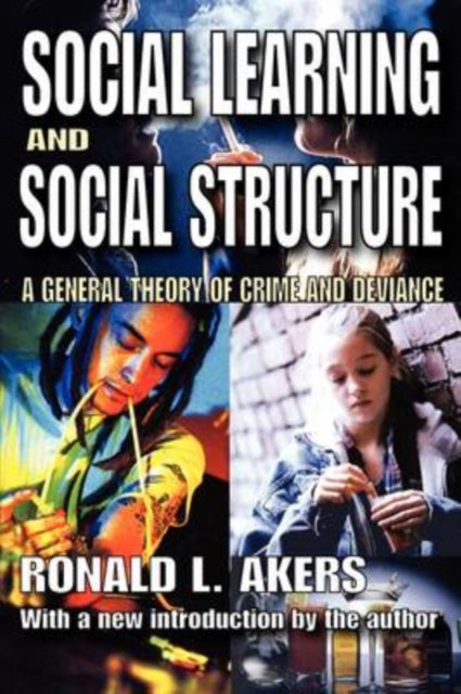 Book cover of: Social Learning and Social Structure. By: Ronald L. Akers
