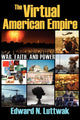 Book cover of: Virtual American Empire. By: Edward N. Luttwak
