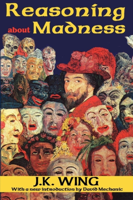 Book cover of: Reasoning About Madness. By: J. K. Wing
