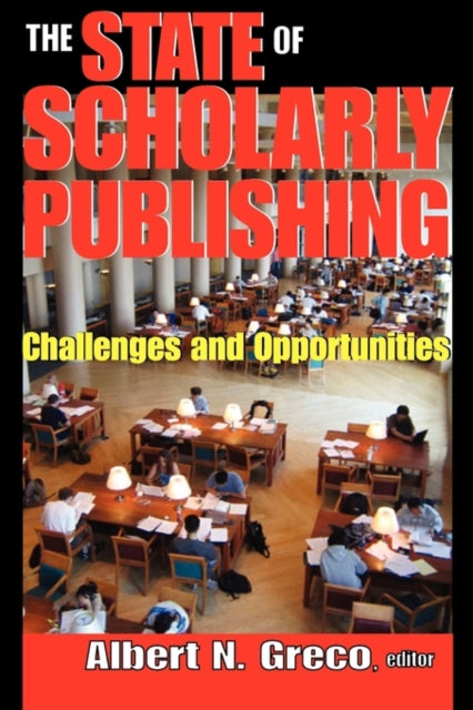 Book cover of: State of Scholarly Publishing