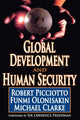 Book cover of: Global Development and Human Security. By: Robert Picciotto