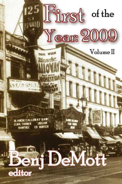 Book cover of: First of the Year: 2009. By: Benj DeMott