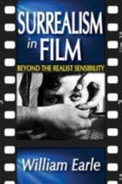 Book cover of: Surrealism in Film. By: Earle, William