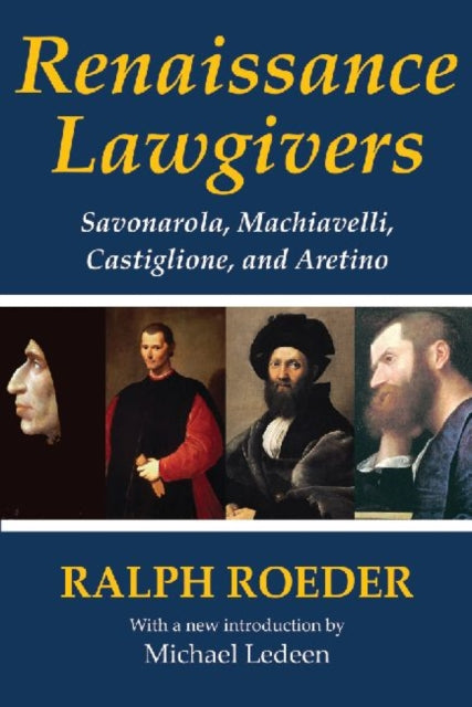 Book cover of: Renaissance Lawgivers. By: Ralph Roeder