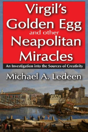 Virgil's Golden Egg and Other Neapolitan Miracles
