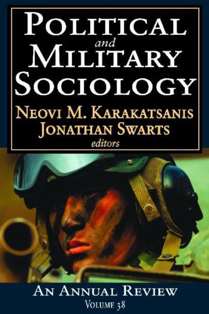 Book cover of: Political and Military Sociology. By: Neovi M. Karakatsanis