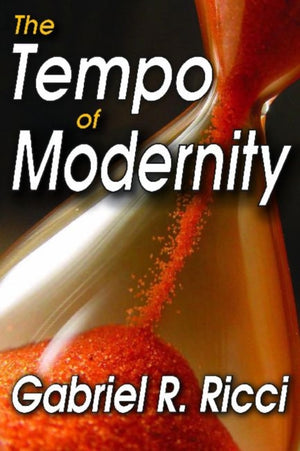 The Tempo of Modernity