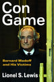 Book cover of: Con Game. By: Lionel S. Lewis