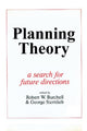 Book cover of: Planning Theory. By: Robert W. Burchell