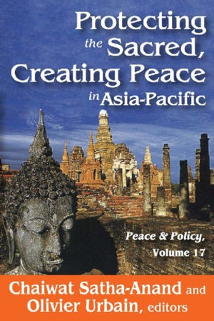 Protecting the Sacred, Creating Peace in Asia-Pacific