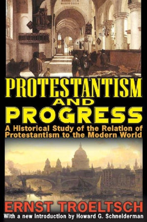 Protestantism and Progress