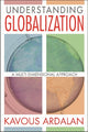 Book cover of: Understanding Globalization. By: Kavous Ardalan
