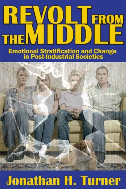 Book cover of: Revolt from the Middle. By: Jonathan H. Turner