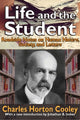 Book cover of: Life and the Student. By: Charles Horton Cooley
