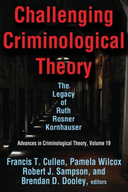 Book cover of: Challenging Criminological Theory
