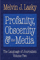 Book cover of: Profanity, Obscenity and the Media. By: Melvin J. Lasky