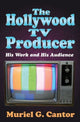 Book cover of: Hollywood TV Producer. By: Muriel G. Cantor