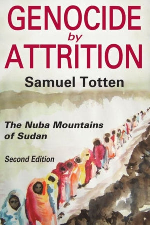 Genocide by Attrition