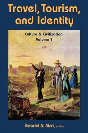 Travel, Tourism, and Identity