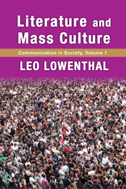 Book cover of: Literature and Mass Culture. By: Leo Lowenthal