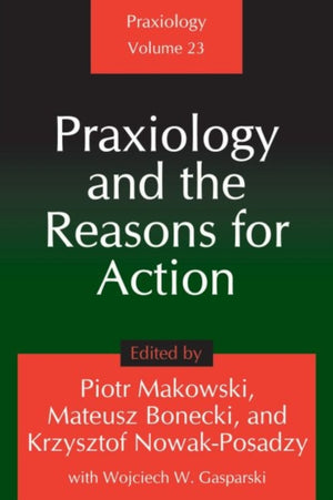 Praxiology and the Reasons for Action