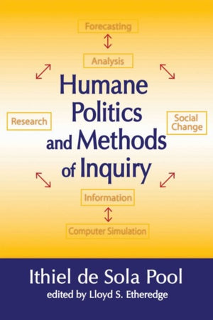 Humane Politics and Methods of Inquiry