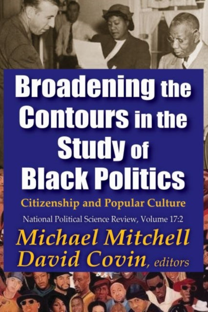 Book cover of: Broadening the Contours in the Study of Black Politics