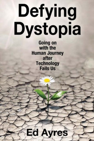 Defying Dystopia