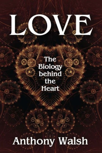 Book cover of: Love. By: Anthony Walsh