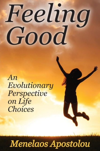Book cover of: Feeling Good. By: Menelaos Apostolou