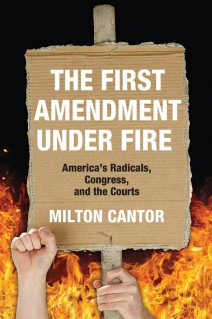 Book cover of: First Amendment Under Fire. By: Milton Cantor