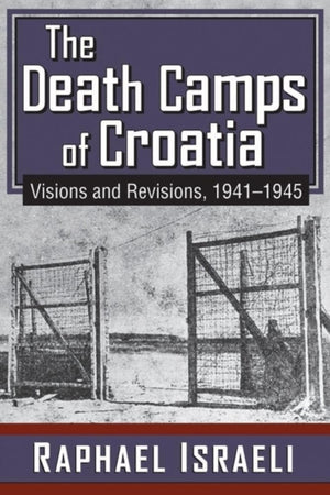 Death Camps of Croatia