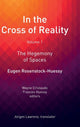 Book cover of: In the Cross of Reality. By: Rosenstock-Huessy, Eugen