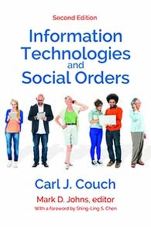 Information Technologies and Social Orders